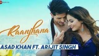 Raanjhanaa Song -Arijit singh |Priyank Sharma | Hina Khan