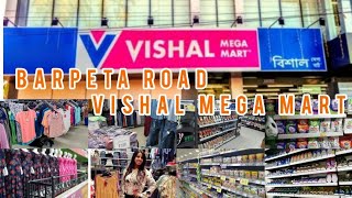 Vishal MEGA MART BARPETA ROAD