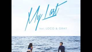 박재범 Jay Park - My Last (feat. 로꼬 Loco \u0026 Gray)