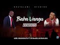 Adiel Masarakufa ft Dr MacMillan Mahlara - Baba Vangu Ndinodisa