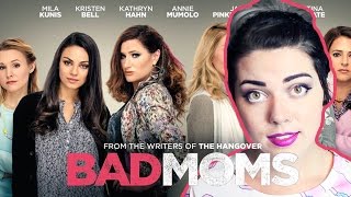 Bad Moms | Movie Review