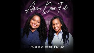 ASSIM DEUS FALA - PAULA E HORTÊNCIA | LIVE SSESSION