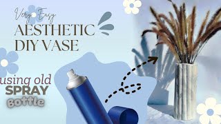 DIY Vase by using spray bottle| Pinterest inspired vase || how to make flower vase/pot