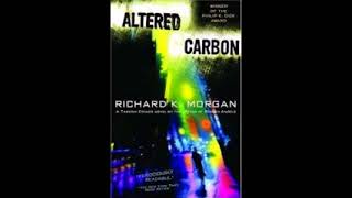 Altered Carbon (Takeshi Kovacs #1) by Richard K. Morgan Audiobook Full 2/2