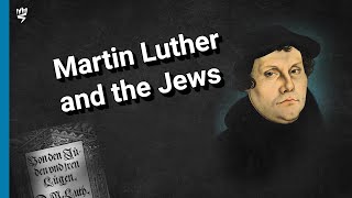 Martin Luther and Anti-Jewish Perceptions in Early Modern Europe