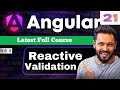 Angular 21 tutorial in Hindi #43 Reactive Forms Validation | Required, Email, Min, Max Length