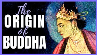 The Origin of Buddha