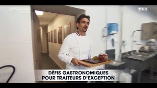 TF1 Reportage découverte : Défis gastronomiques pour traiteurs d'exception