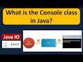 What is the Console class in Java? | Java IO | Java Tutorial