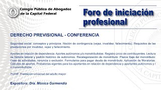 Videoconferencia: Foro de iniciación profesional "Derecho Previsional - Conferencia"