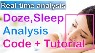 Doze sleep detection / Code & Tutorial / python tutorial, dlib, OpenCV