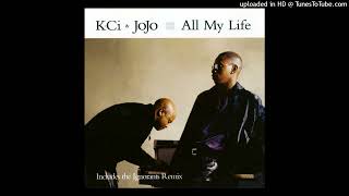 K-Ci & Jojo- 01- All My Life- Radio Edit