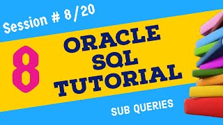 Day 8 - Sub queries in SQL ✅ Oracle SQL for Beginners ✅ Oracle SQL Tutorial ✅