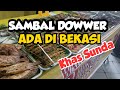 Sambal Dower Warung Makan Khas Sunda Di Bekasi Juara Pedasnya