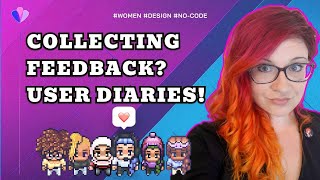 🌸 Collecting feedback? Try User Diaries!