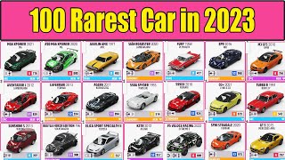 100 Rarest Car in 2023 in Forza Horizon 5