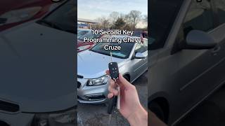 10 Second Key Programming Chevy Cruze 2011-2015 \u0026 Malibu Camaro Equinox #locksmith #keyprogramming