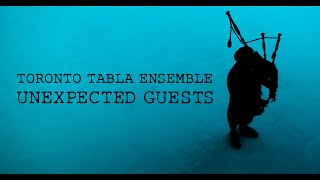Unexpected Guests (Music Video Tabla and Bagpipe )