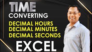 Converting decimal hours, minutes, or seconds to a time in Microsoft Excel