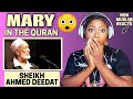 CHRISTIAN REACTS to Mary In The Quran - Ahmed Deedat | So Shocking Truth About Mary, Mother of Jesus