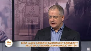 Kósa Lajos: a hatóságok felkészültek a fokozódó migrációs nyomásra a déli határszakaszon