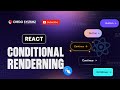 React Conditional Rendering Day 11 | React JS Tutorial for Beginner | Credo Systemz #reacttutorial