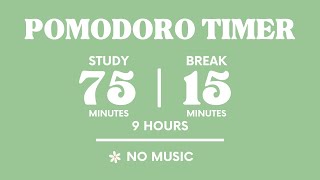 📚STUDY WITH ME FOR 9 HOURS  | 75 MINS STUDY / 15 MINS BREAK | NO MUSIC | WITH ALARMS