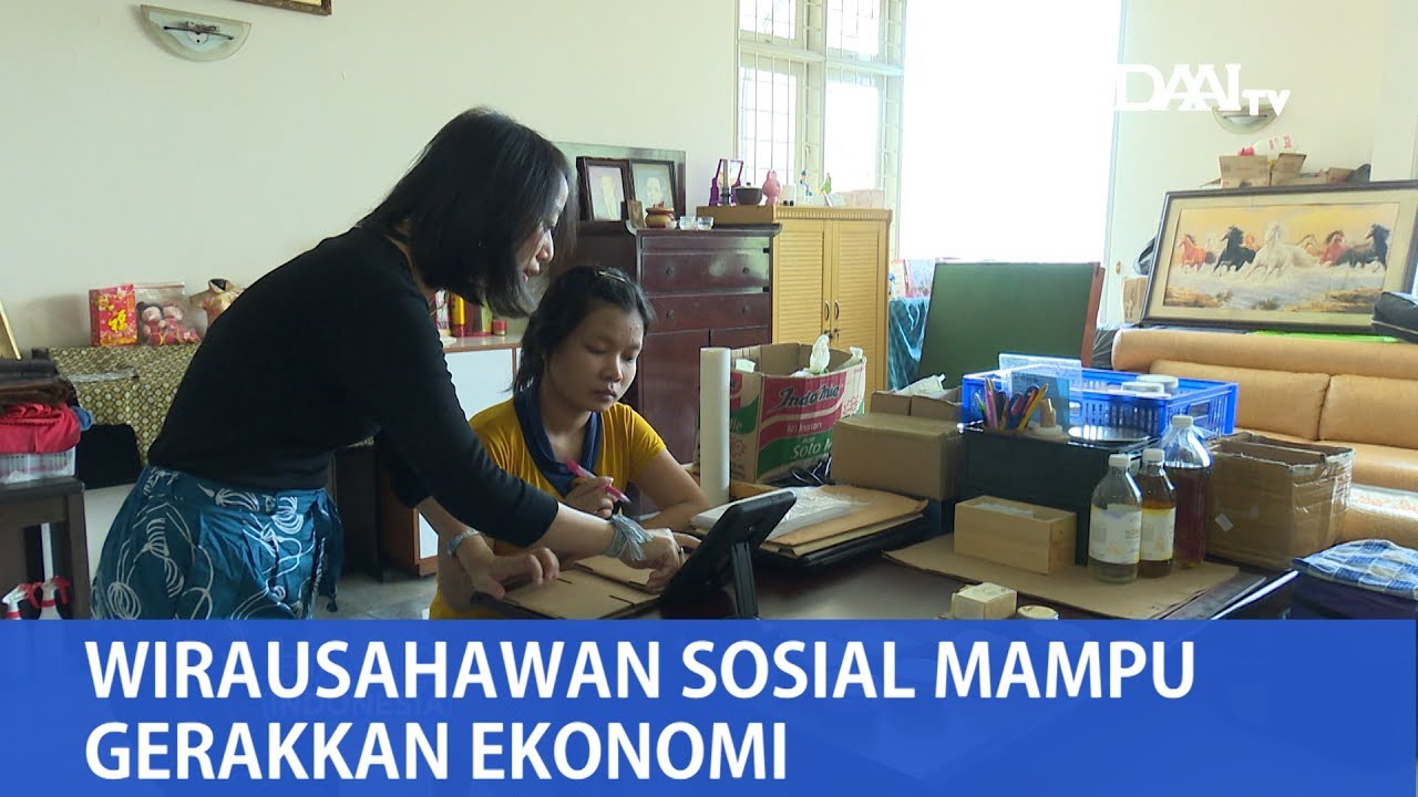 Wirausahawan Sosial Mampu Gerakkan Ekonomi | Maraknya Usaha Sosial Di ...