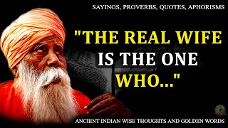 Indian wise thoughts, proverbs and sayings of the Indian people