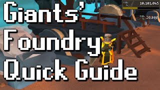 Giants Foundry Quick Guide (OSRS)
