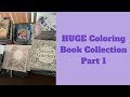 HUGE Coloring Book Collection - February 2019 - Part 1