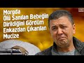 Morgda Ölü Sanılan Bebeğin Dirildiğini Gördüm - Enkazdan Çıkarılan Mucize - Deprem