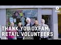 Thank You to Oxfam Retail Volunteers | Oxfam GB
