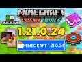 Minecraft 1.21.0.24 Official Version Released | Minecraft 1.21.0.24 Latest Update | Dralex