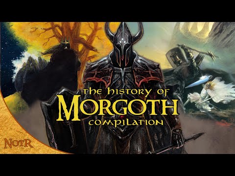 The Story of Morgoth [COMPILATION] Tolkien explained