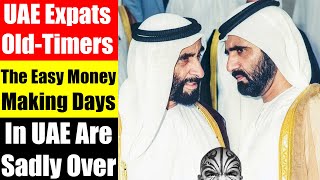 Video #3729 - Dear UAE Expats (Old-Timers), The Easy Money Making Days In UAE....Are Sadly Over