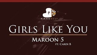 Maroon 5 - Girls Like You ft. Cardi B - HIGHER Key (Piano Karaoke / Sing Along)