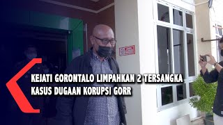 Kejati Gorontalo Limpahkan 2 Tersangka Kasus Dugaan Korupsi GORR