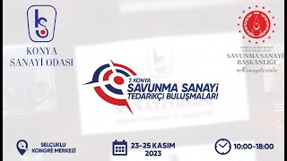 7. KONYA SAVUNMA SANAYİ TEDARİKÇİ BULUŞMALARI