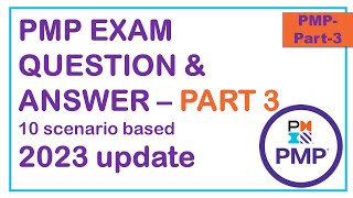 PMP Exam Questions - Part 3 (Q 1-10) - 2023 update PMBOK 7th edition (re-uploaded)