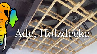 Ade, Holzdecke | Unterkonstruktion einer Holzpaneldecke