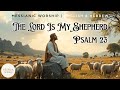 🎵 The Lord Is My Shepherd | Psalm 23 | Adonai Ro’i | Powerful New Version