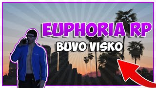 BUVO VISKO │ EUPHORIA ROLEPLAY