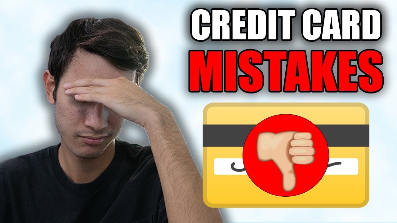 5 Credit Card MISTAKES To Avoid Now (Watch Out!) - YouTube