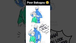 lol poor Bakugou 😂😂 #anime #short #memes #mha