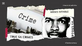 Moses Sithole, one of South Africa's biggest serial killers