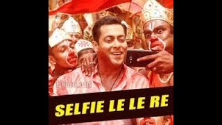 'Selfie Le Le Re'  #salmankhansong #pritam  #hashimareactions