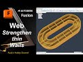 Autodesk Fusion 360 32 Web (to strengthen a thin wall construction)