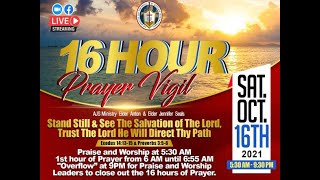 AJS Ministry 16 Hour Prayer Vigil: Saturday, October 16, 2021 Part 2 -- 2 PM until 9:30 PM