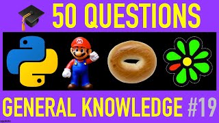 GENERAL KNOWLEDGE TRIVIA QUIZ #19 - 50 General Knowledge Trivia Questions and Answers Pub Quiz